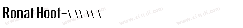 Ronat Hoot字体转换